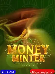 Descubra o Mundo Empolgante de MoneyMinter: Um Guia Completo para o Jogo da G88.GAME